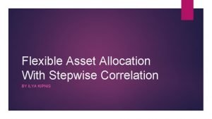 Flexible asset allocation