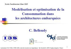 Ecole darchitecture Mars 2005 Modlisation et optimisation de