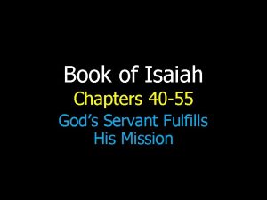 Book of Isaiah Chapters 40 55 Gods Servant
