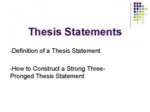 3 pronged thesis