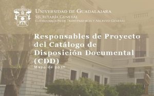 Responsables de Proyecto del Catlogo de Disposicin Documental