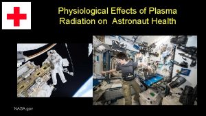 Physiological Effects of Plasma Radiation on Astronaut Health