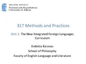 ELT Methods and Practices Unit 2 The New