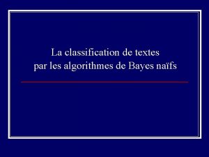 La classification de textes par les algorithmes de