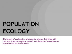 What is population ecology