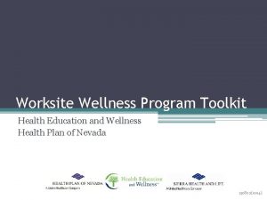 Worksite Wellness Program Toolkit Health Education and Wellness