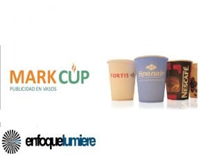 Mark cup