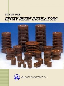 INDOOR USE EPOXY RESIN INSULATORS DAEJIN ELECTRIC Co