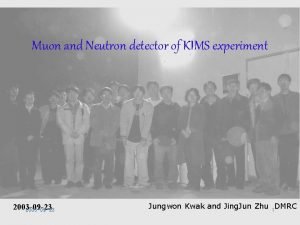 Muon and Neutron detector of KIMS experiment 2003