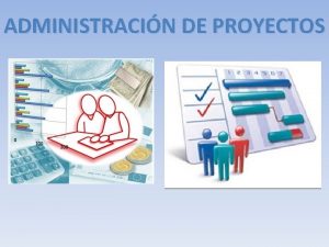 Concepto de administración de proyectos Concepto de administración de proyectos