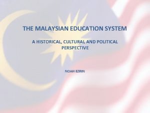 History of malaysian education system
