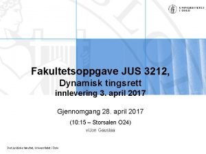 Fakultetsoppgave JUS 3212 Dynamisk tingsrett innlevering 3 april
