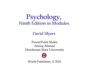 Psychology Ninth Edition in Modules David Myers Power