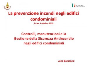 La prevenzione incendi negli edifici condominiali Siena 4