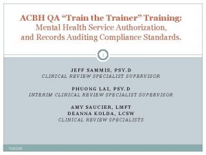 ACBH QA Train the Trainer Training Mental Health