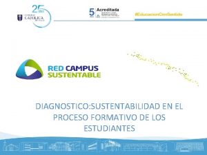 DIAGNOSTICO SUSTENTABILIDAD EN EL PROCESO FORMATIVO DE LOS