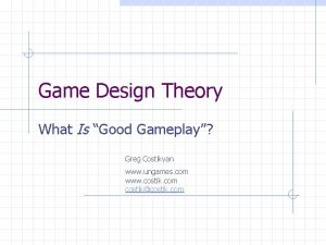Game Design Theory What Is Good Gameplay Greg