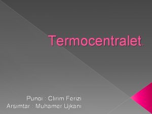 Termocentralet projekt Termocentralet projekt