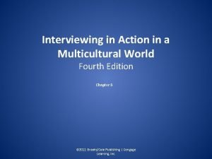 Interviewing in action in a multicultural world