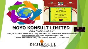 MOYO KONSULT LIMITED Adding Value To Service Delivery