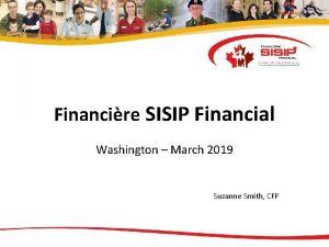 Financire SISIP Financial Washington March 2019 Suzanne Smith