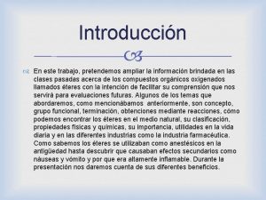 Introduccin En este trabajo pretendemos ampliar la informacin