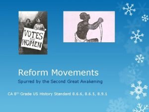 Reform Movements Spurred by the Second Great Awakening