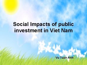 Social Impacts of public investment in Viet Nam