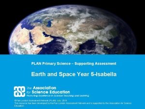 PLAN Primary Science Supporting Assessment Earth and Space