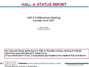 HALLA STATUS REPORT Hall A Collaboration Meeting December