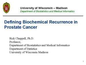 University of Wisconsin Madison Department of Biostatistics and