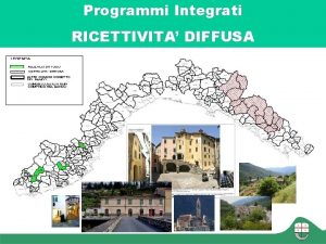 Programmi Integrati RICETTIVIT DIFFUSA RICETTIVITA DIFFUSA RICETTIVIT DIFFUSA