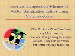 Lossless Compression Schemes of Vector Quantization Indices Using