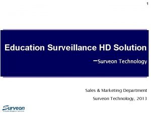 1 Education Surveillance HD Solution Surveon Technology Sales