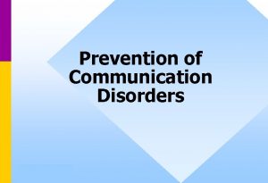 Prevention of Communication Disorders ASHAs Prevention Curriculum Guide
