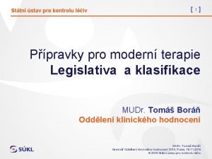 Sttn stav pro kontrolu liv 1 Ppravky pro