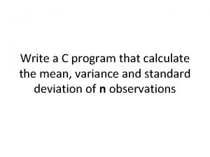 C program to find mean, median and mode