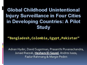 Global Childhood Unintentional Injury Surveillance in Four Cities