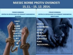 MJESEC BORBE PROTIV OVISNOSTI 15 11 15 12