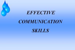 Objectives of effective communication Objectives of effective communication