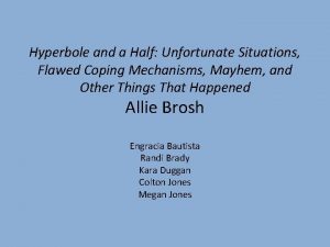 Hyperbole and a Half Unfortunate Situations Flawed Coping