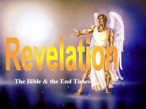 The Bible the End Times Key Bible Passages