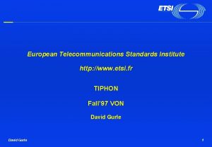European telecommunications standards institute