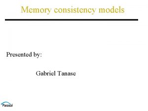 Memory consistency
