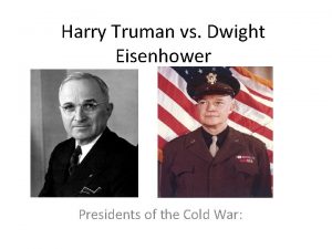 Truman vs eisenhower