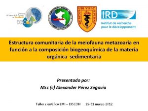 Estructura comunitaria de la meiofauna metazoaria en funcin