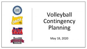 Volleyball Contingency Planning May 18 2020 Volleyball Contingency