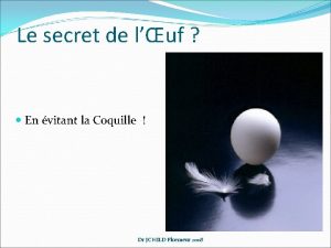 Le secret de luf En vitant la Coquille