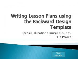 Backward design lesson plan template