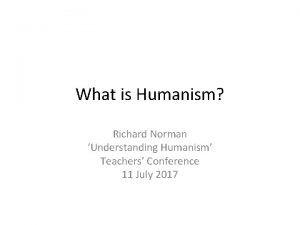 Understanding humanism